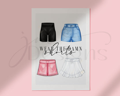 Wear The Damn Shorts Summer Body Positivity Art Print